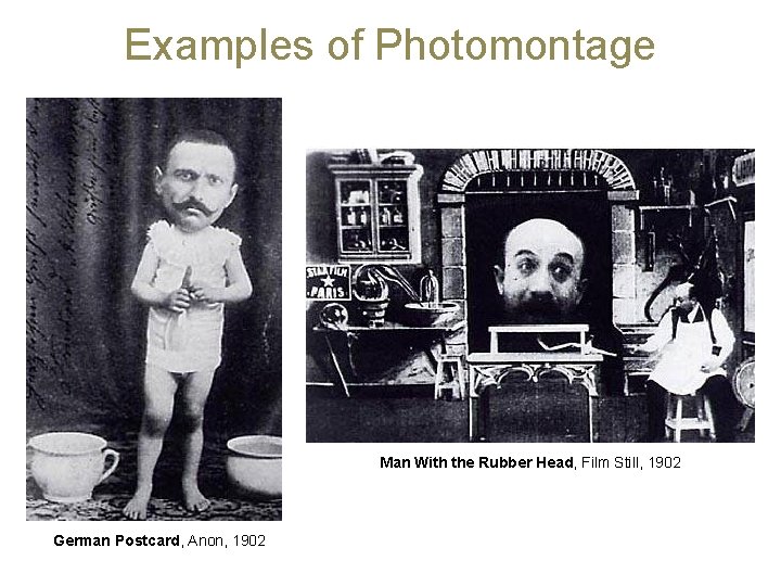 Examples of Photomontage Man With the Rubber Head, Film Still, 1902 German Postcard, Anon,