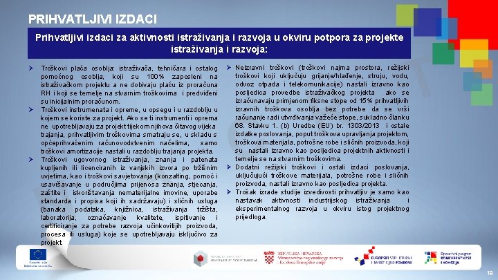 PRIHVATLJIVI IZDACI Prihvatljivi izdaci za aktivnosti istraživanja i razvoja u okviru potpora za projekte