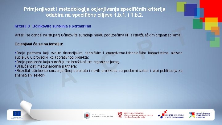 Primjenjivost i metodologija ocjenjivanja specifičnih kriterija odabira na specifične ciljeve 1. b. 1. i