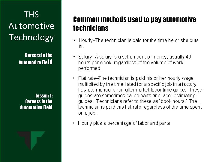 THS Automotive Technology Careers in the Automotive Field Lesson 1: Careers in the Automotive