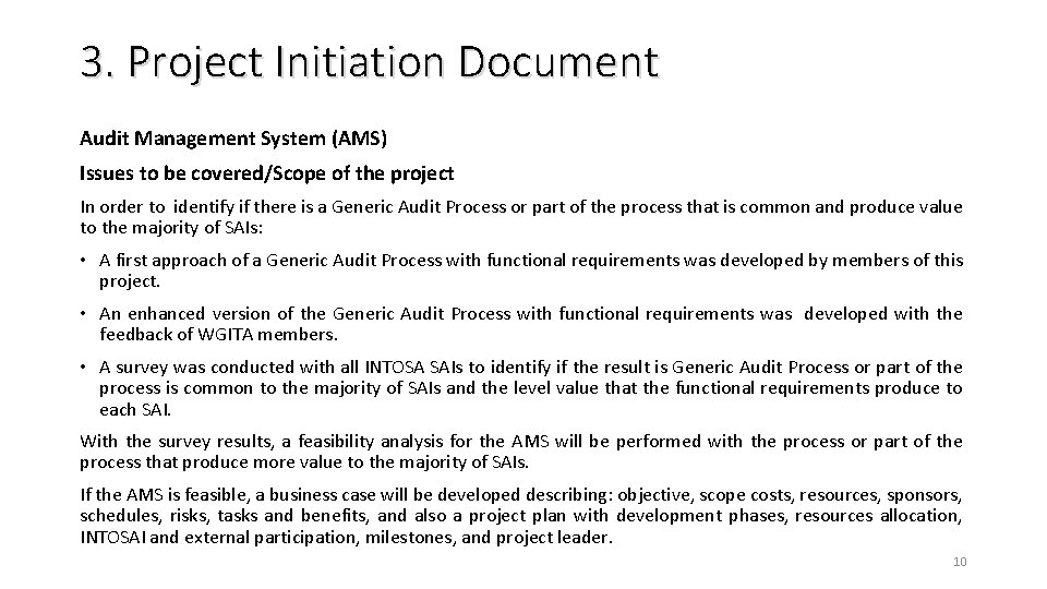 3. Project Initiation Document Audit Management System (AMS) Issues to be covered/Scope of the