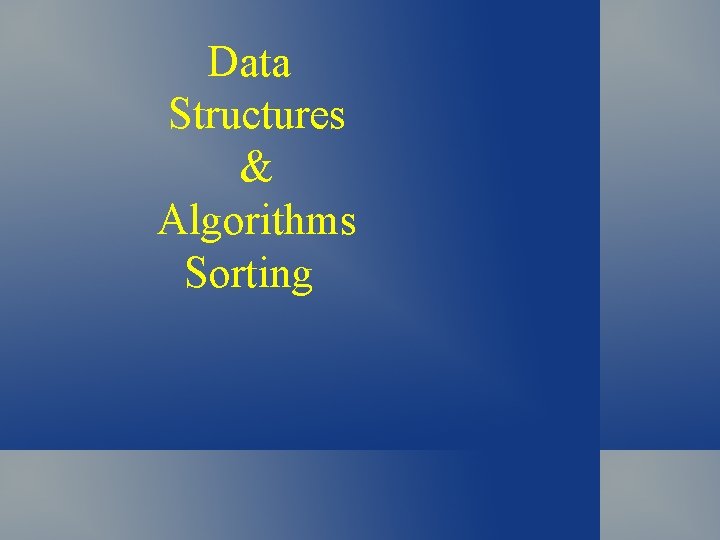 Data Structures & Algorithms Sorting 