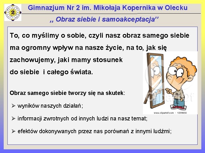 Gimnazjum Nr 2 im. Mikołaja Kopernika w Olecku , , Obraz siebie i samoakceptacja’’