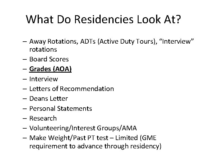 What Do Residencies Look At? – Away Rotations, ADTs (Active Duty Tours), “Interview” rotations