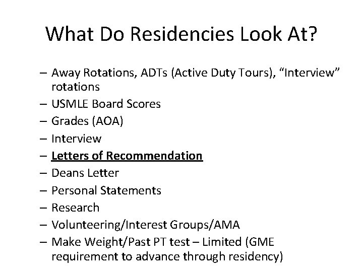 What Do Residencies Look At? – Away Rotations, ADTs (Active Duty Tours), “Interview” rotations