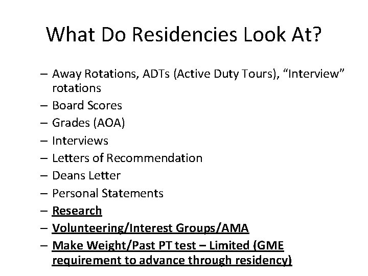 What Do Residencies Look At? – Away Rotations, ADTs (Active Duty Tours), “Interview” rotations