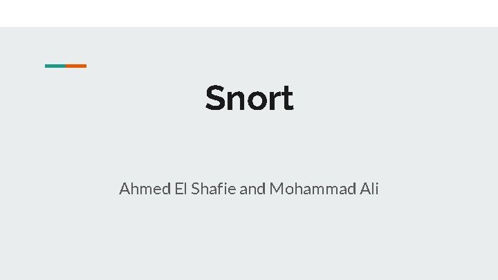 Snort Ahmed El Shafie and Mohammad Ali 