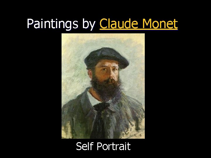 Paintings by Claude Monet Self Portrait 