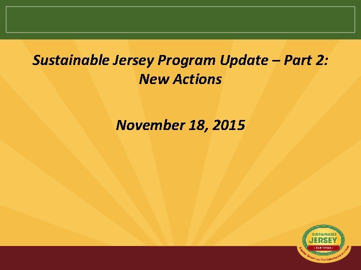 Sustainable Jersey Program Update Part 2 New Actions