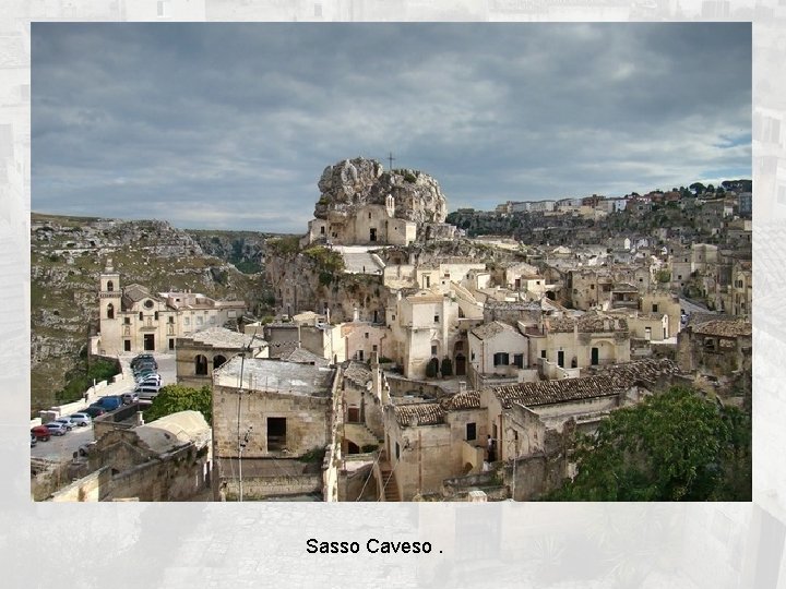 Sasso Caveso. 