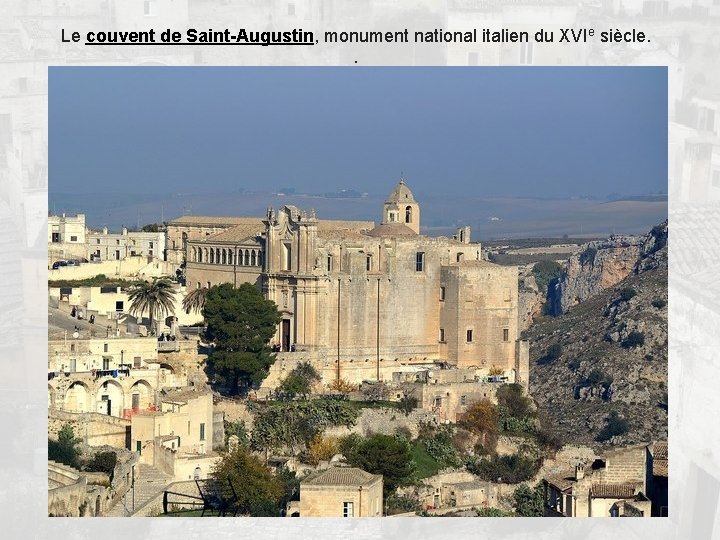 Le couvent de Saint-Augustin, monument national italien du XVIe siècle. . 