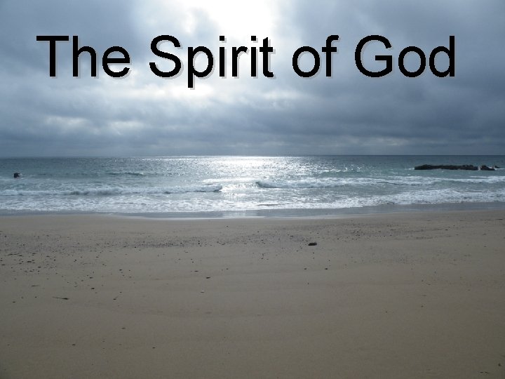 The Spirit of God 