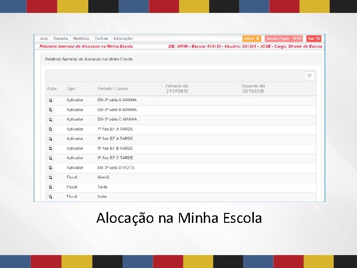 Alocação na Minha Escola Alocação na Minha Escola
