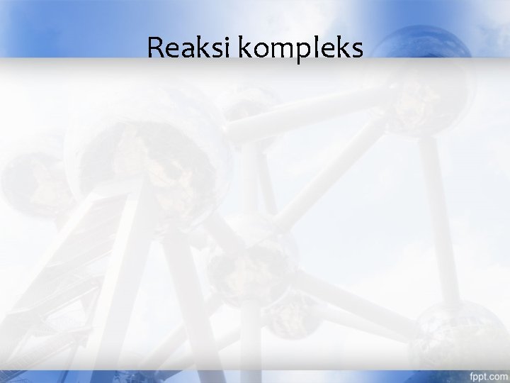 Reaksi kompleks 