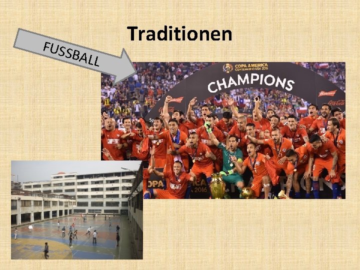 FUSS BALL Traditionen 