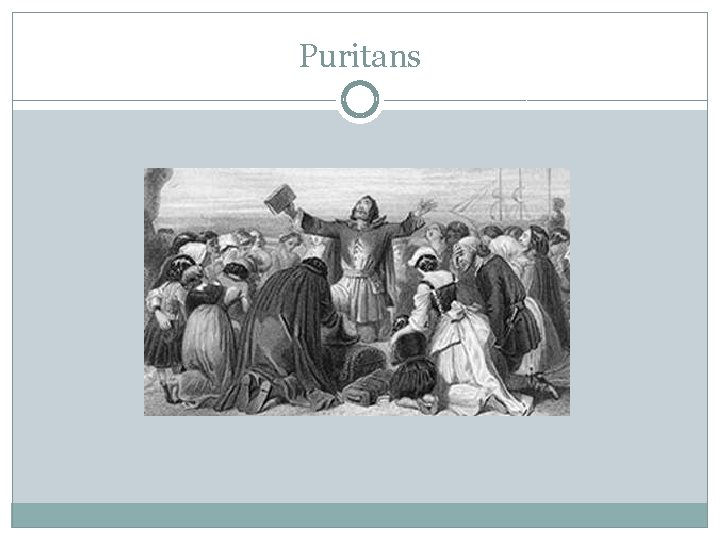 Puritans 