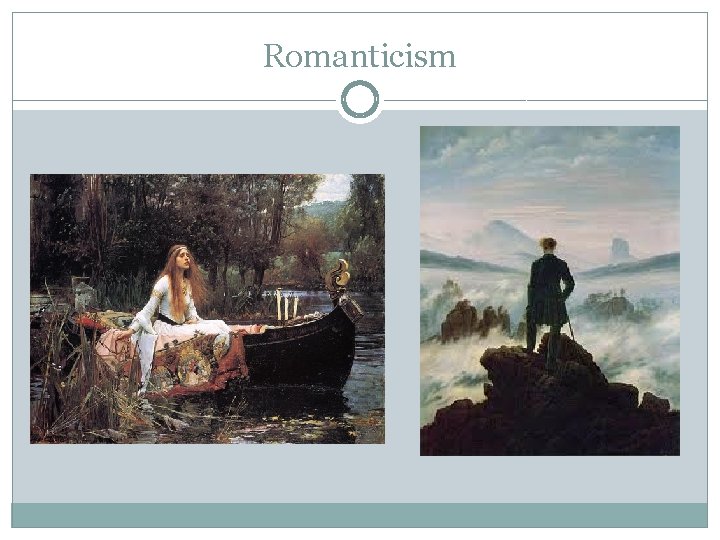 Romanticism 