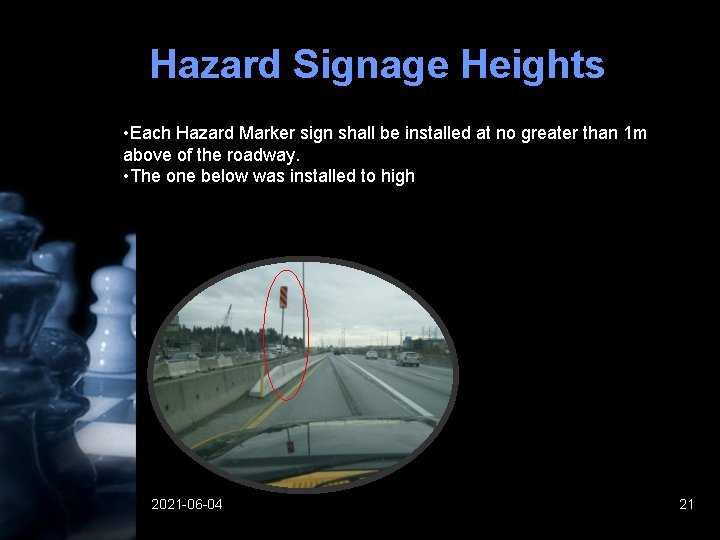 Hazard Signage Heights • Each Hazard Marker sign shall be installed at no greater Hazard Signage Heights • Each Hazard Marker sign shall be installed at no greater