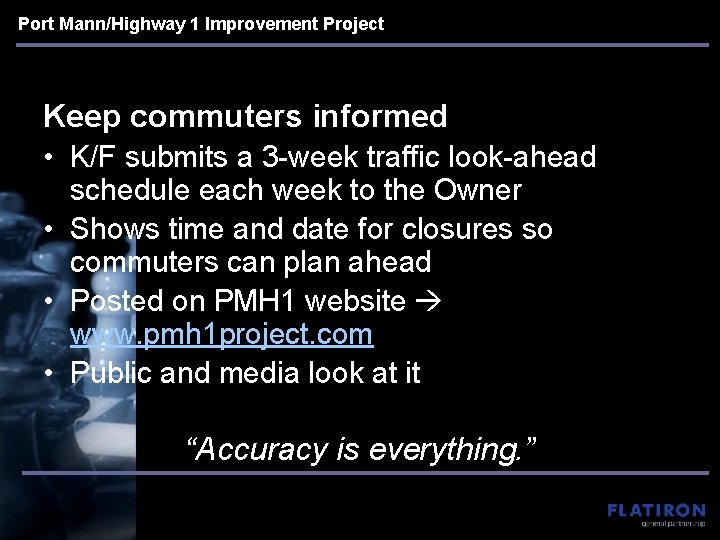 Port Mann/Highway 1 Improvement Project Keep commuters informed • K/F submits a 3 -week Port Mann/Highway 1 Improvement Project Keep commuters informed • K/F submits a 3 -week