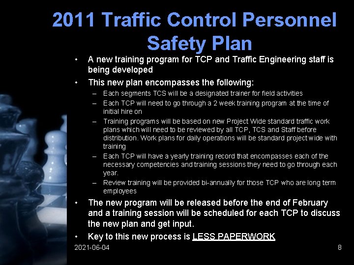 2011 Traffic Control Personnel Safety Plan • • A new training program for TCP 2011 Traffic Control Personnel Safety Plan • • A new training program for TCP