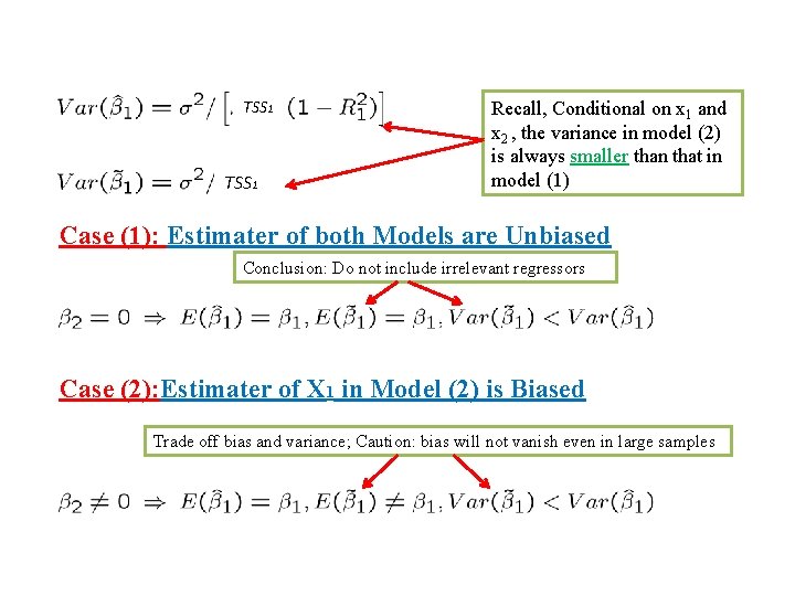 TSS 1 Recall, Conditional on x 1 and x 2 , the variance in