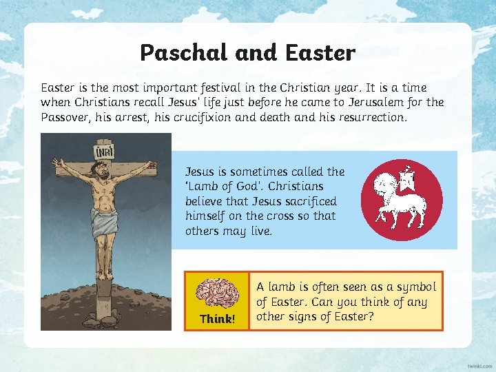 Paschal and Easter is the most important festival in the Christian year. It is