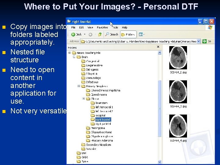 Where to Put Your Images? - Personal DTF n n Copy images into folders