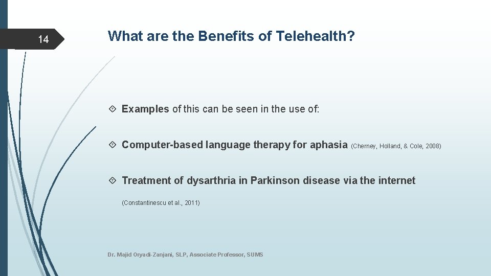 14 What are the Benefits of Telehealth? Examples of this can be seen in