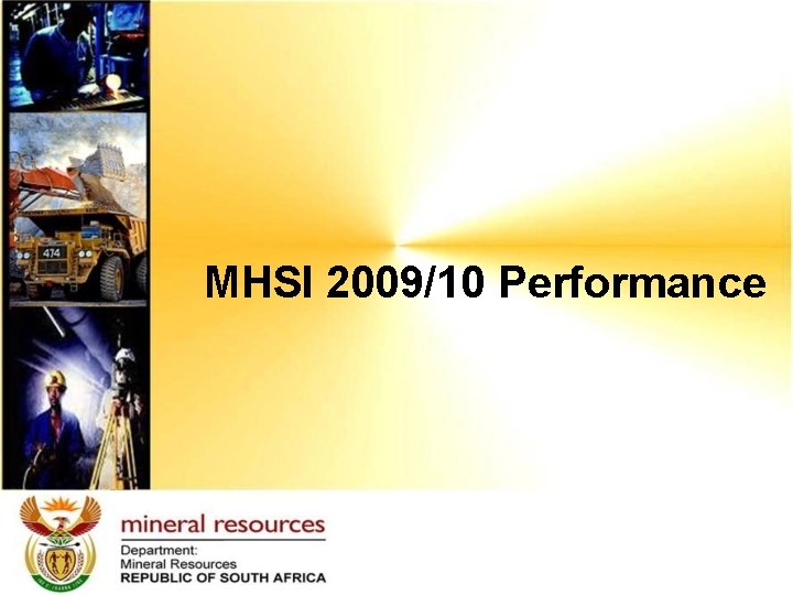 MHSI 2009/10 Performance 