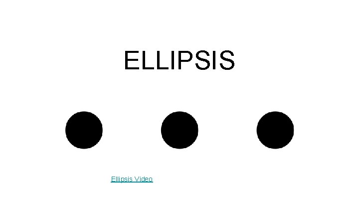 ELLIPSIS Ellipsis Video 