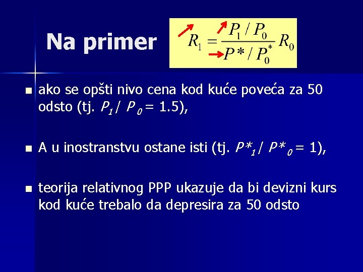 Na primer n n n ako se opšti nivo cena kod kuće poveća za