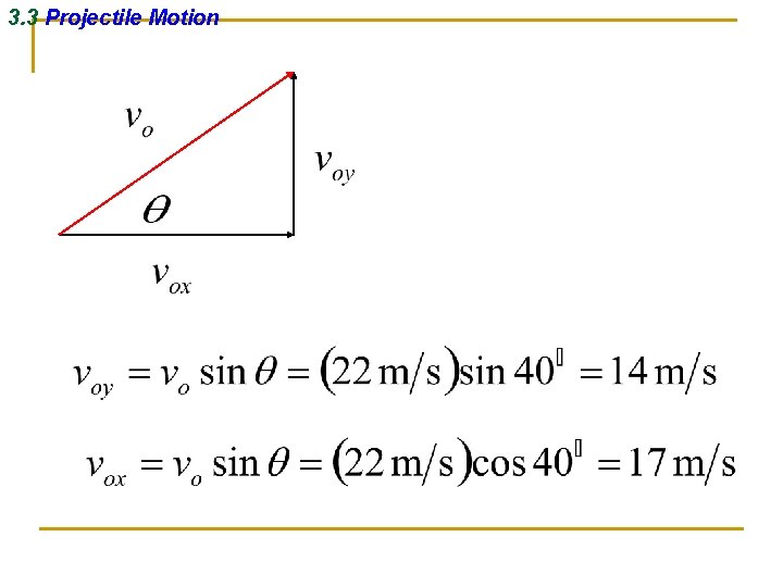 3. 3 Projectile Motion 