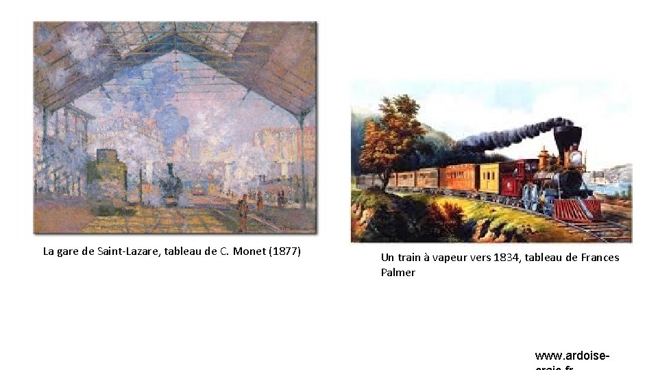 La gare de Saint-Lazare, tableau de C. Monet (1877) Un train à vapeur vers
