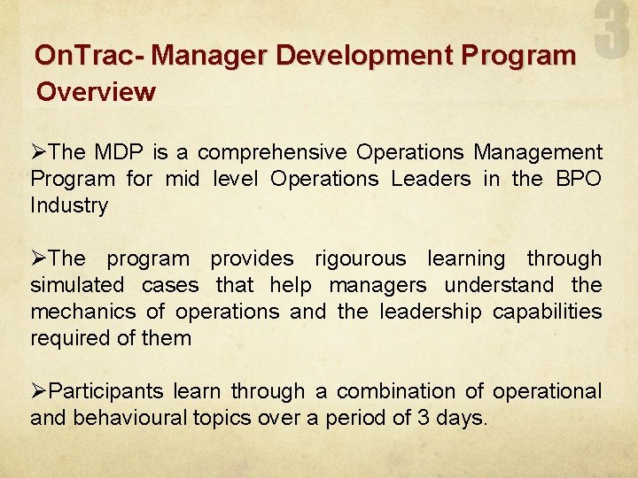 On. Trac- Manager Development Program Overview ØThe MDP is a comprehensive Operations Management Program On. Trac- Manager Development Program Overview ØThe MDP is a comprehensive Operations Management Program