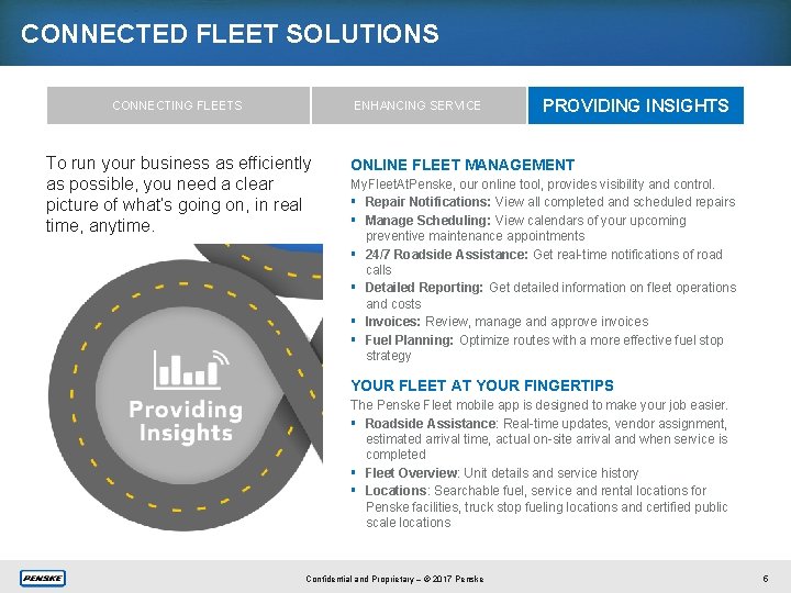 CONNECTED FLEET SOLUTIONS CONNECTING FLEETS ENHANCING SERVICE To run your business as efficiently as