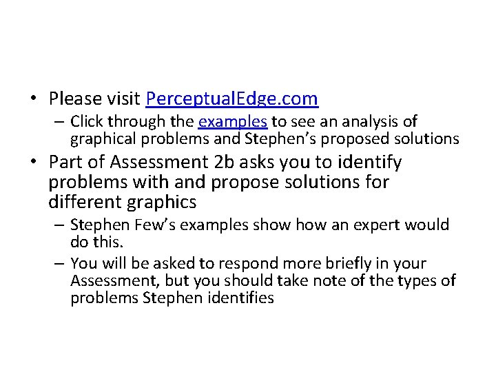  • Please visit Perceptual. Edge. com – Click through the examples to see
