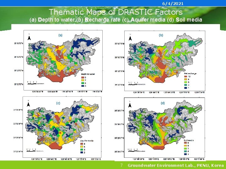 6/4/2021 Thematic Maps of DRASTIC Factors (a) Depth to water (b) Recharge rate (c)