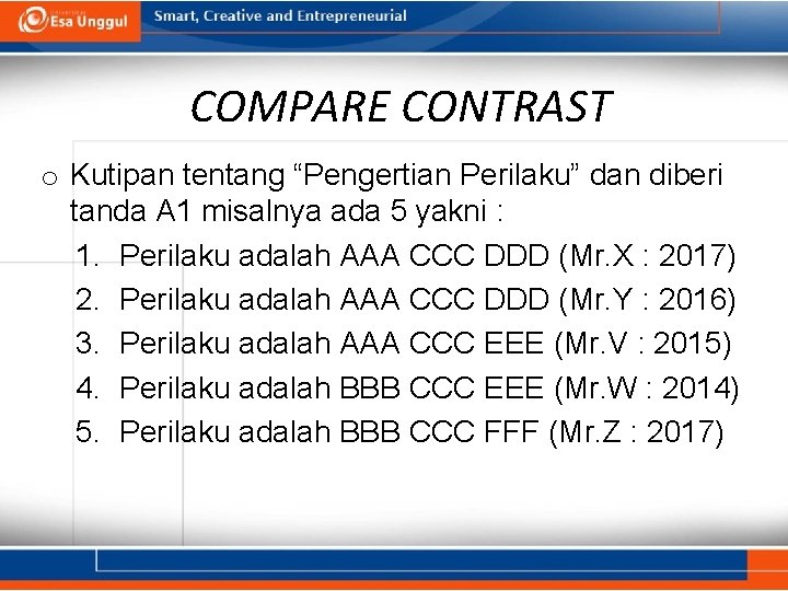 COMPARE CONTRAST o Kutipan tentang “Pengertian Perilaku” dan diberi tanda A 1 misalnya ada