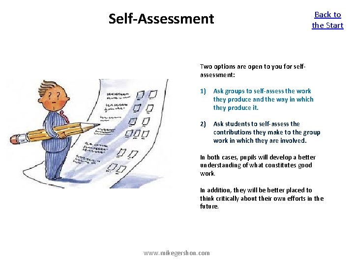 Self-Assessment Back to the Start Two options are open to you for selfassessment: 1)