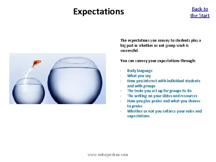 Expectations Back to the Start The expectations you convey to students play a big