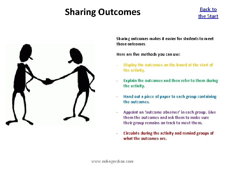 Sharing Outcomes Back to the Start Sharing outcomes makes it easier for students to