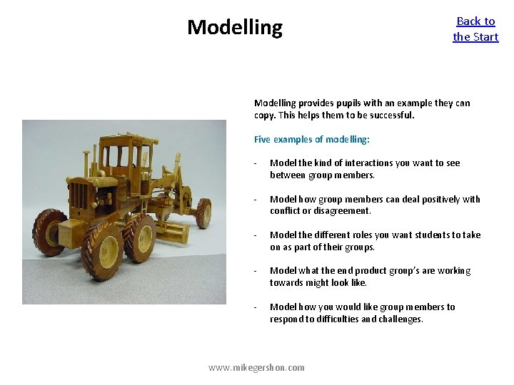 Modelling Back to the Start Modelling provides pupils with an example they can copy.