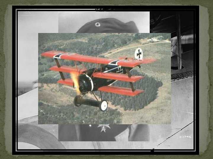 Biplanes – a rarity in the war �The Airplane was used to drop grenades