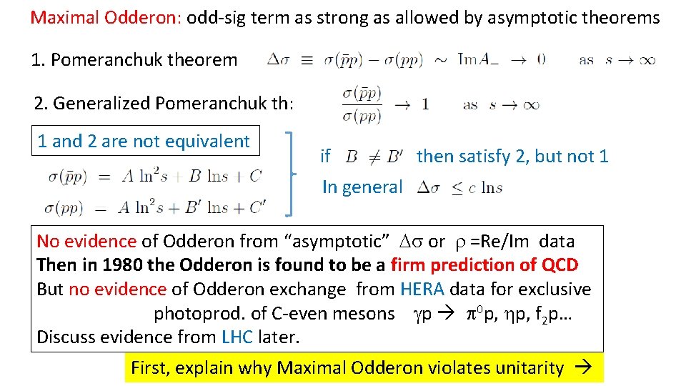 Maximal Odderon: odd-sig term as strong as allowed by asymptotic theorems 1. Pomeranchuk theorem