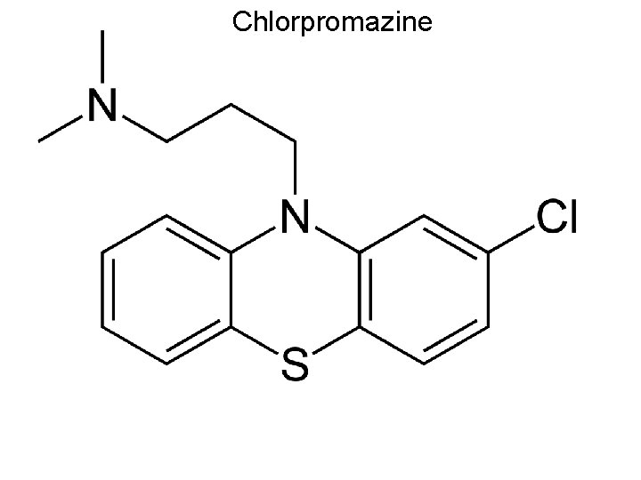 Chlorpromazine 