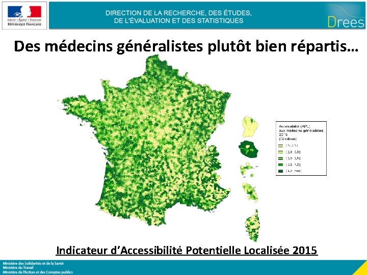 Des médecins généralistes plutôt bien répartis… Indicateur d’Accessibilité Potentielle Localisée 2015 