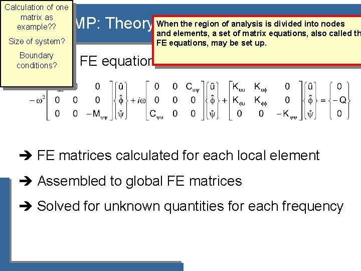 Calculation of one matrix as example? ? the region of analysis is divided into