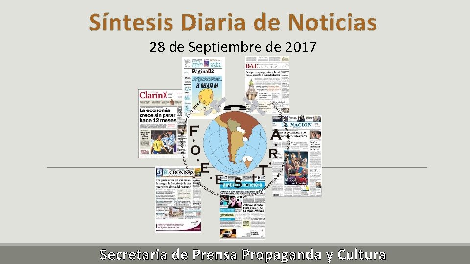 Síntesis Diaria de Noticias 28 de Septiembre de 2017 Secretaria de Prensa Propaganda y