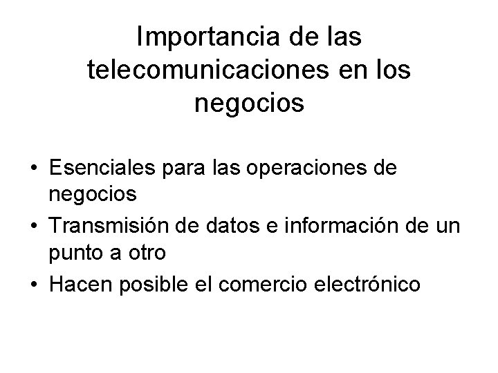 Importancia de las telecomunicaciones en los negocios • Esenciales para las operaciones de negocios