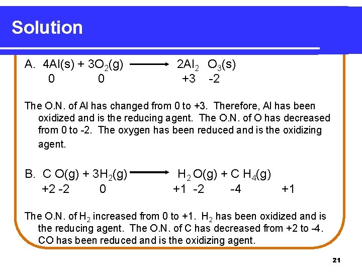 Solution A. 4 Al(s) + 3 O 2(g) 0 0 2 Al 2 O Solution A. 4 Al(s) + 3 O 2(g) 0 0 2 Al 2 O